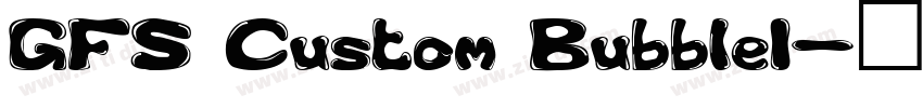 GFS Custom Bubble1字体转换